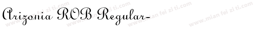 Arizonia ROB Regular字体转换